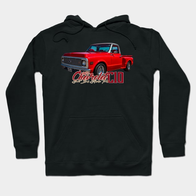 1972 Chevrolet C10 Short Bed Stepside Truck Hoodie by Gestalt Imagery